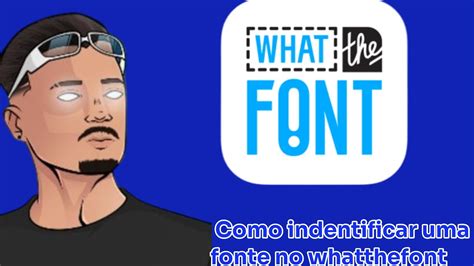 whatthefobt|como identificar uma fonte.